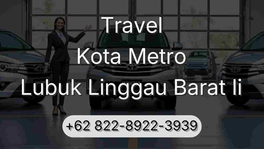 Travel Kota Metro Lubuk Linggau Barat Ii