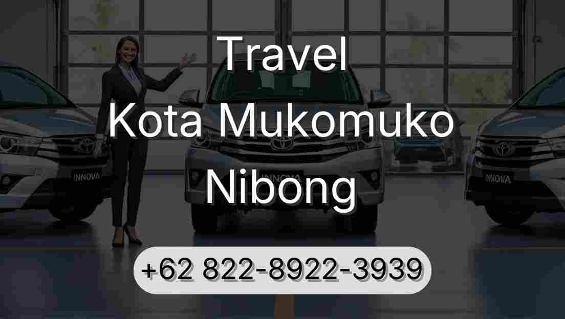 Travel Kota Mukomuko Nibong