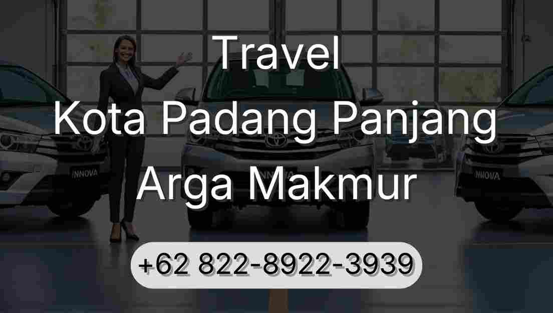 Travel Kota Padang Panjang Arga Makmur