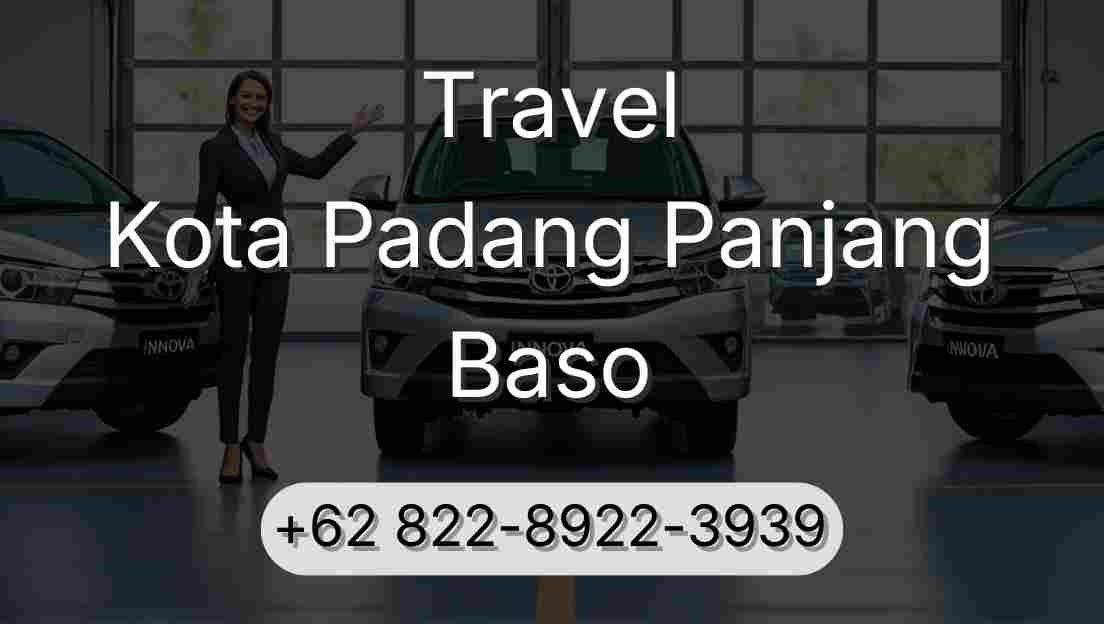 Travel Kota Padang Panjang Baso