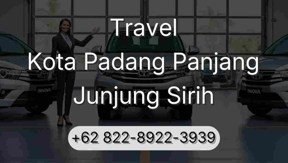 Travel Kota Padang Panjang Junjung Sirih