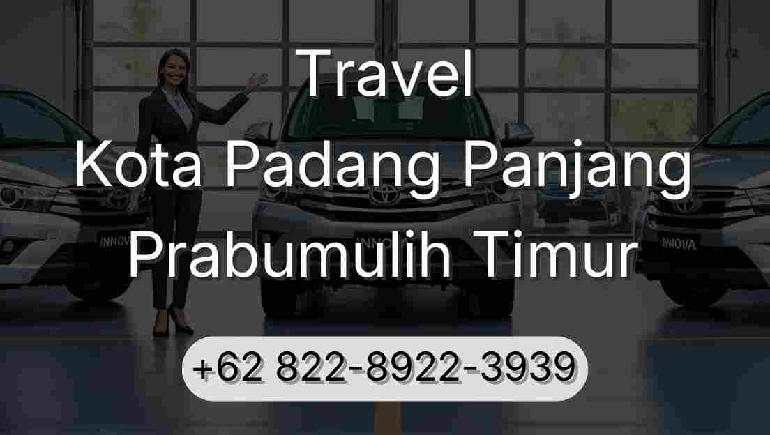 Travel Kota Padang Panjang Prabumulih Timur