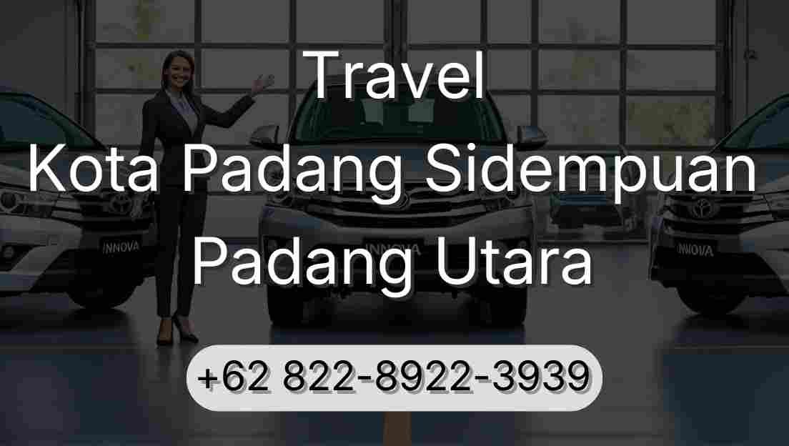 Travel Kota Padang Sidempuan Padang Utara