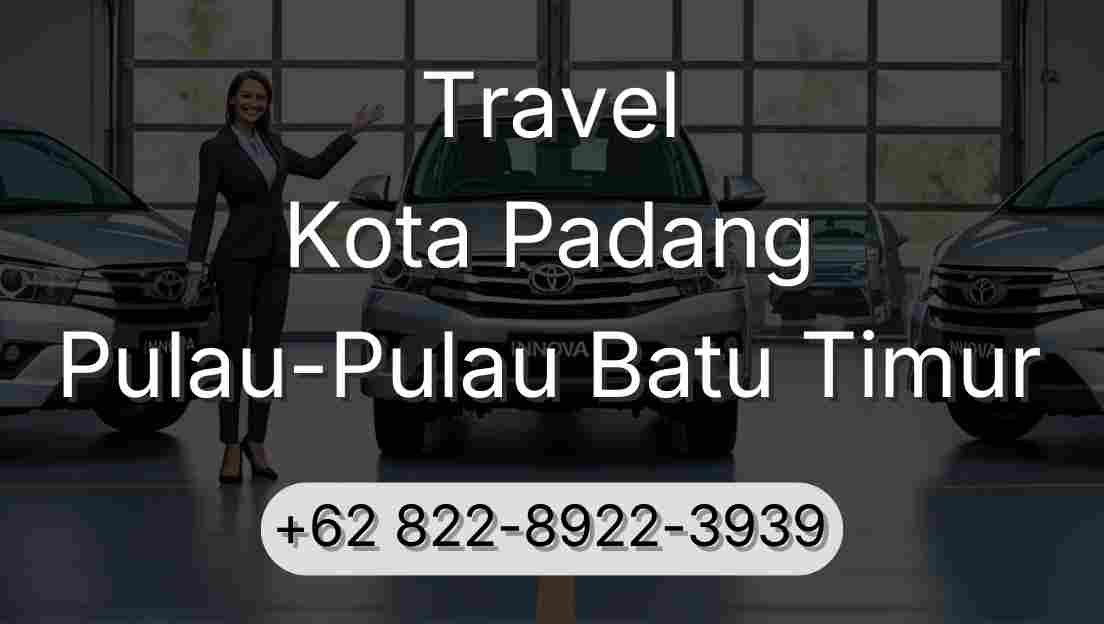 Travel Kota Padang Pulau-Pulau Batu Timur