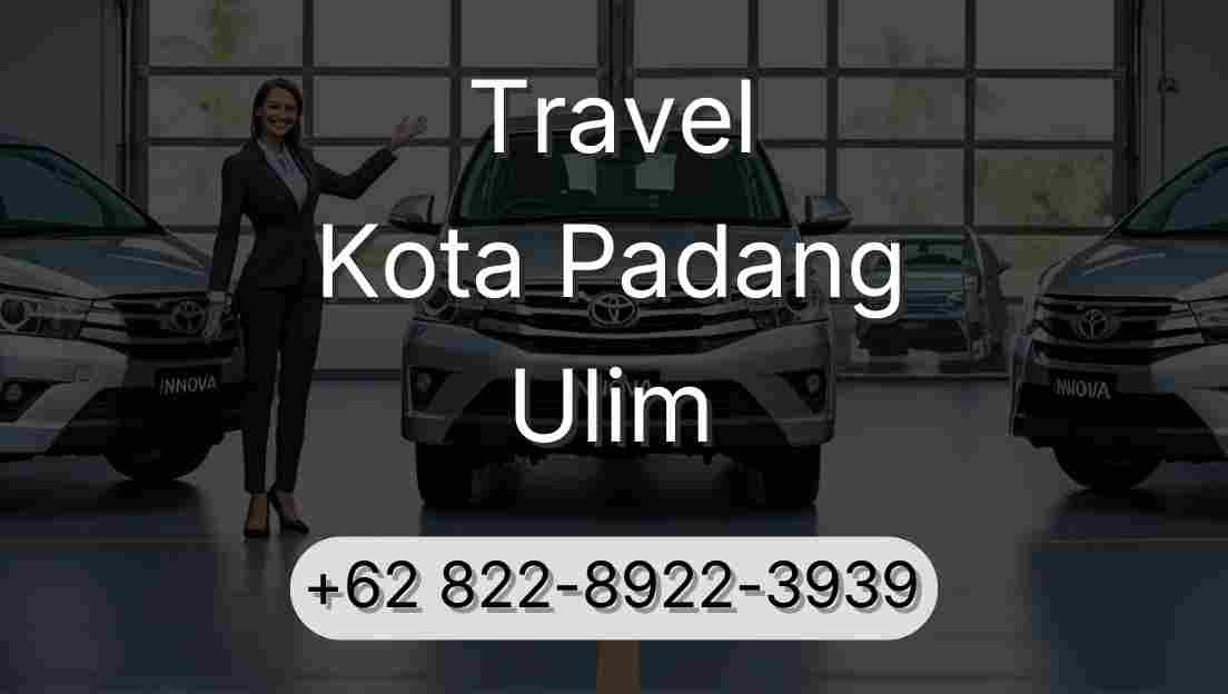 Travel Kota Padang Ulim