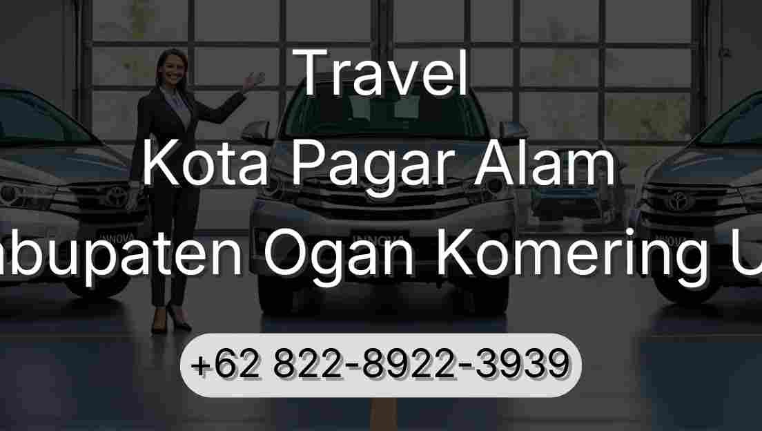 Travel Kota Pagar Alam Kabupaten Ogan Komering Ulu