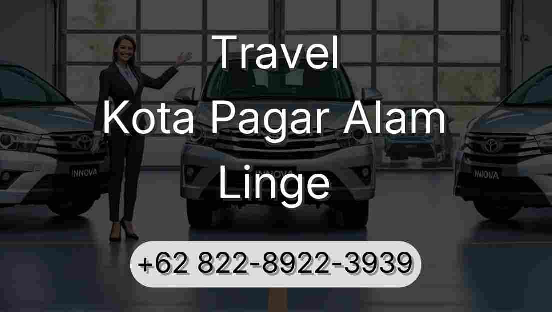 Travel Kota Pagar Alam Linge
