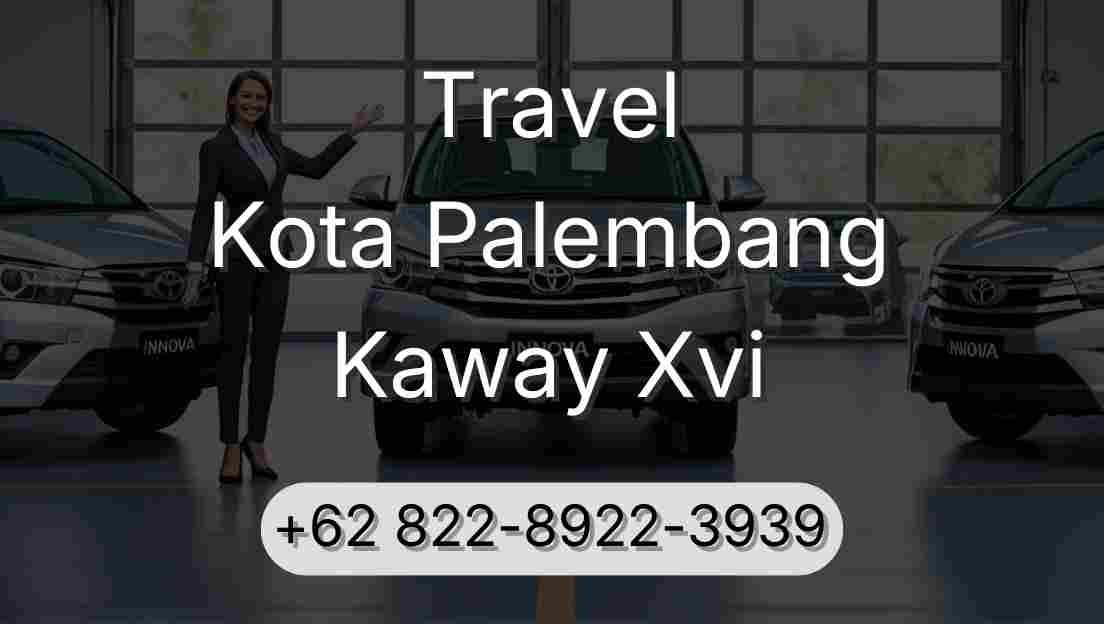 Travel Kota Palembang Kaway Xvi