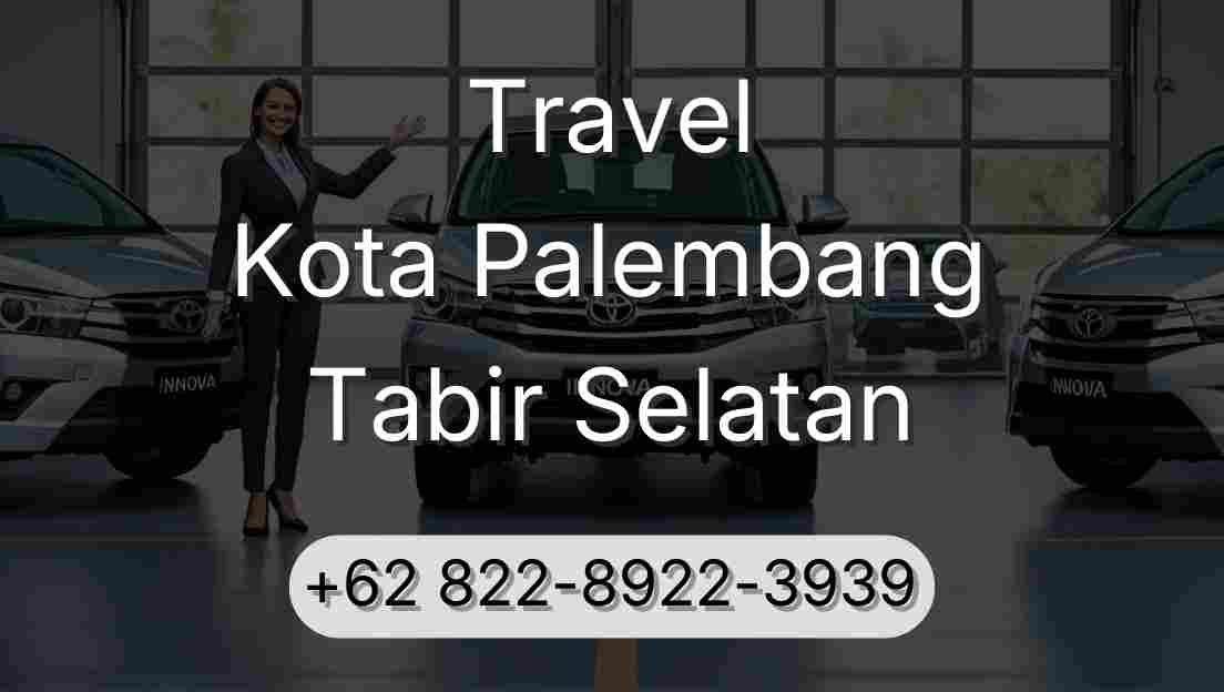 Travel Kota Palembang Tabir Selatan