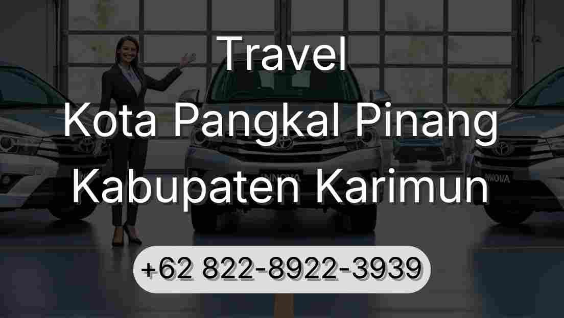 Travel Kota Pangkal Pinang Kabupaten Karimun