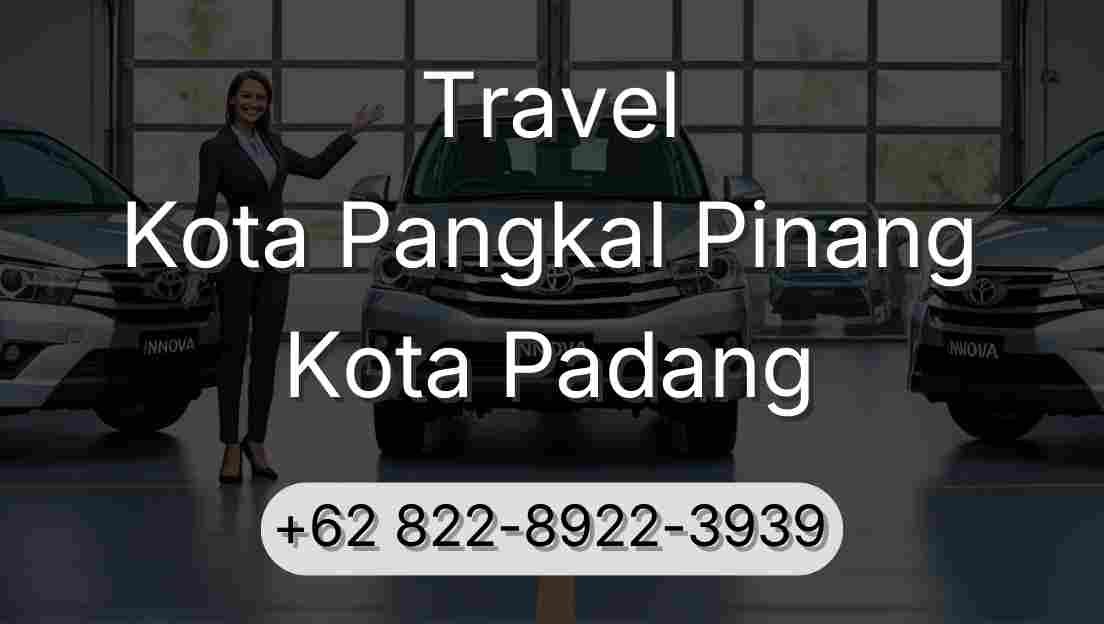 Travel Kota Pangkal Pinang Kota Padang