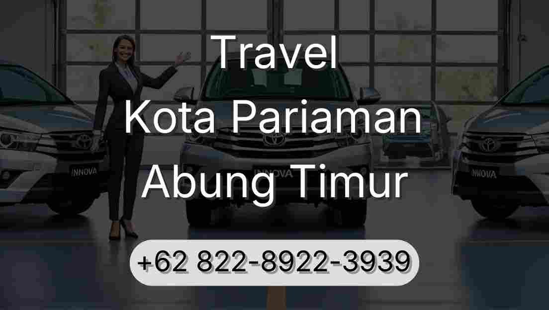 Travel Kota Pariaman Abung Timur