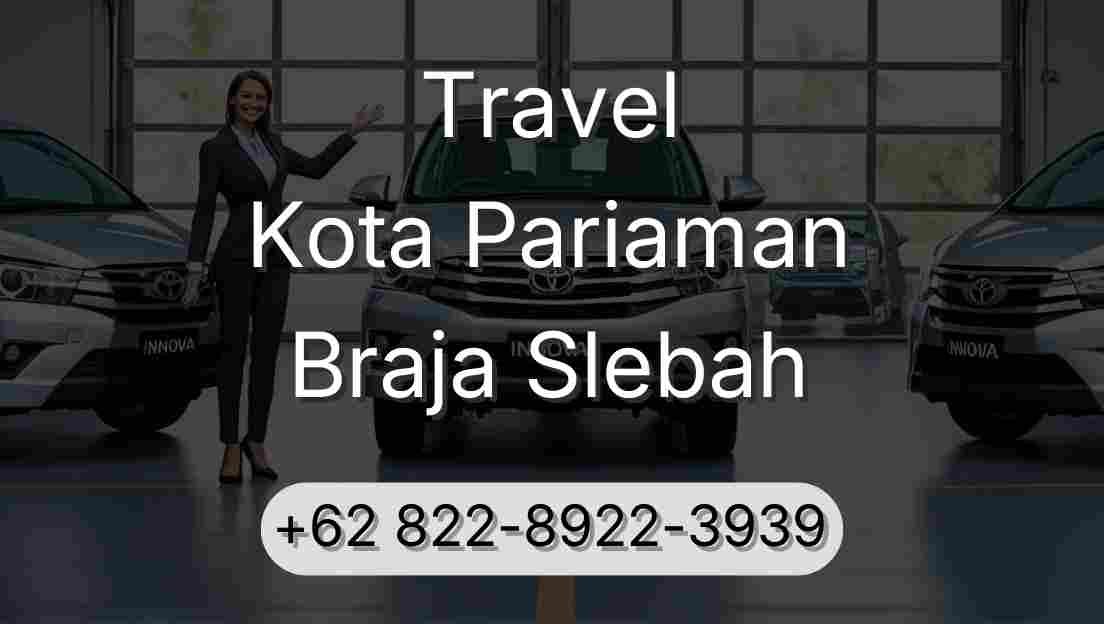 Travel Kota Pariaman Braja Slebah