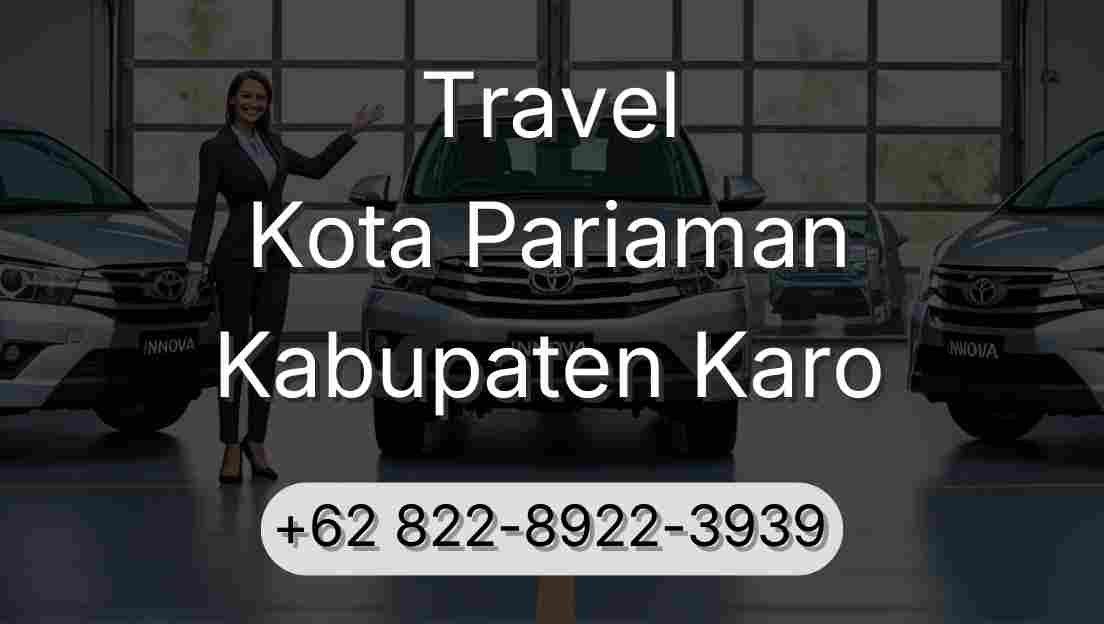 Travel Kota Pariaman Kabupaten Karo
