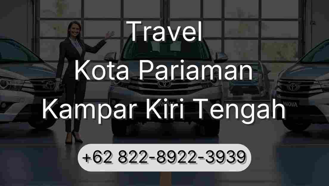 Travel Kota Pariaman Kampar Kiri Tengah