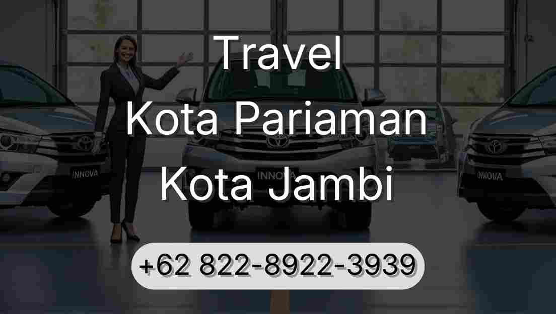 Travel Kota Pariaman Kota Jambi