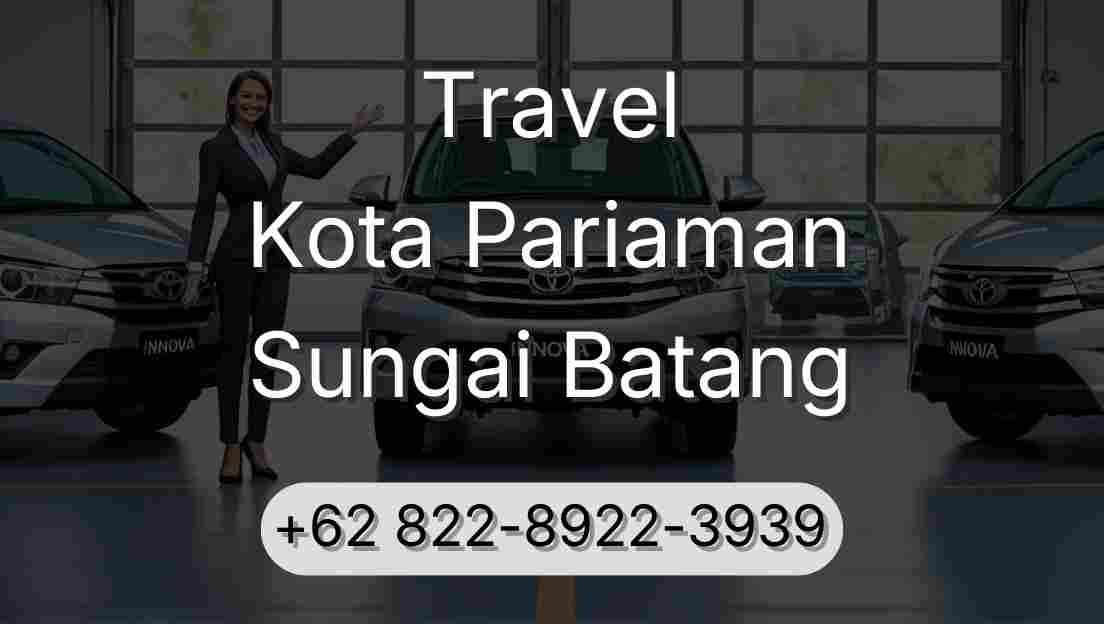 Travel Kota Pariaman Sungai Batang