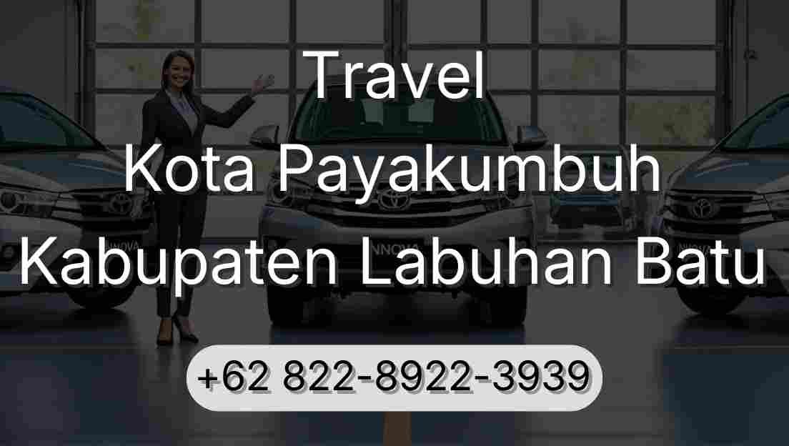 Travel Kota Payakumbuh Kabupaten Labuhan Batu