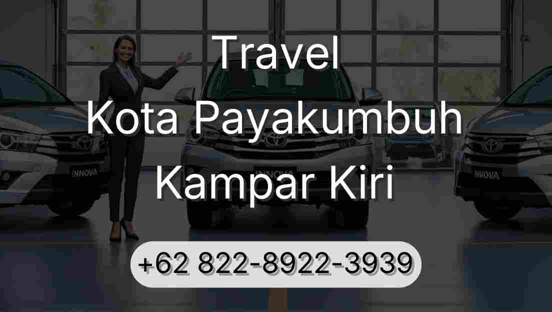 Travel Kota Payakumbuh Kampar Kiri