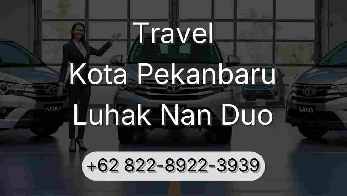 Travel Kota Pekanbaru Luhak Nan Duo