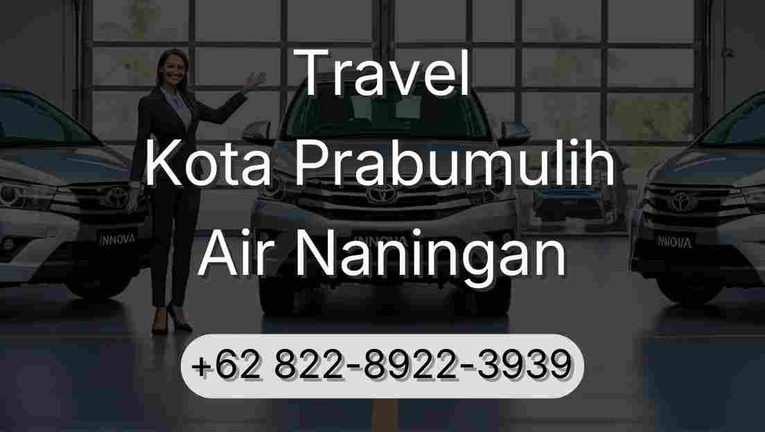 Travel Kota Prabumulih Air Naningan