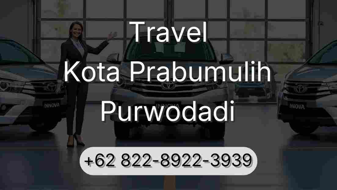 Travel Kota Prabumulih Purwodadi