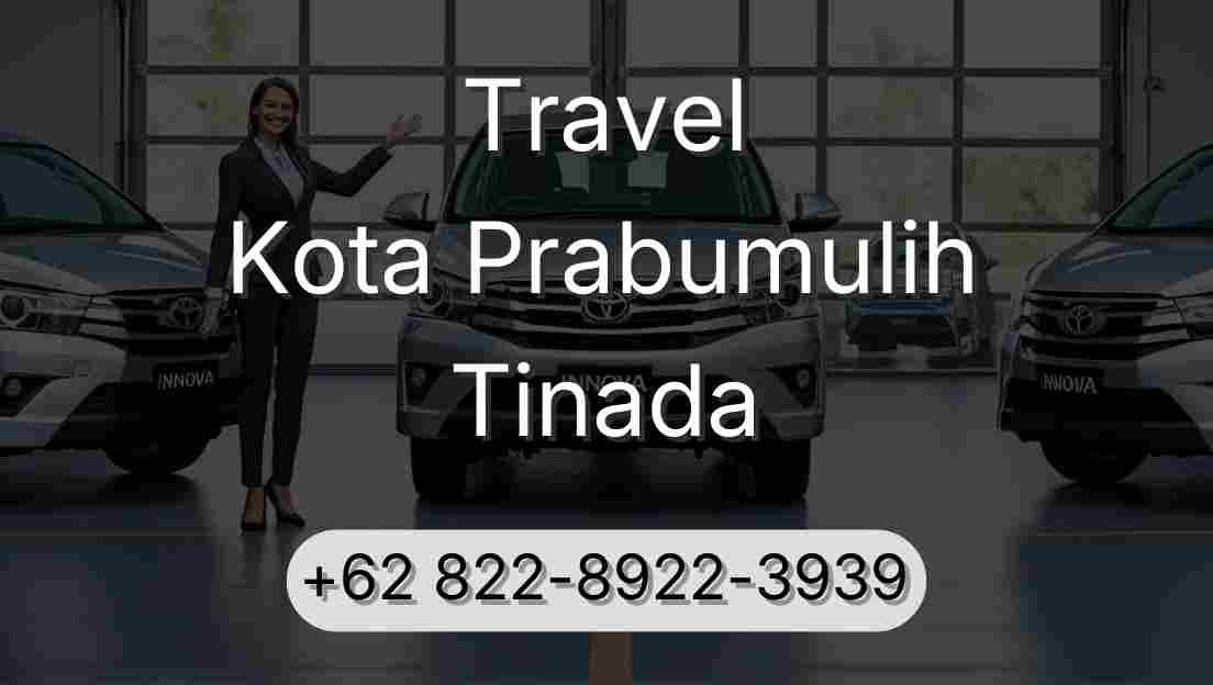 Travel Kota Prabumulih Tinada