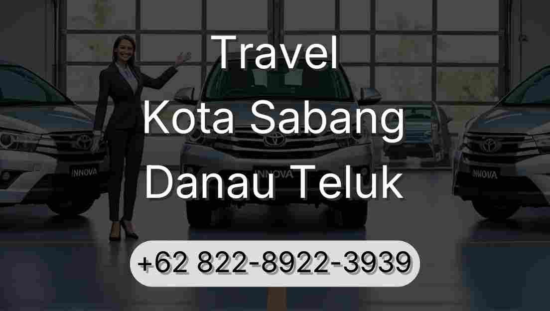 Travel Kota Sabang Danau Teluk