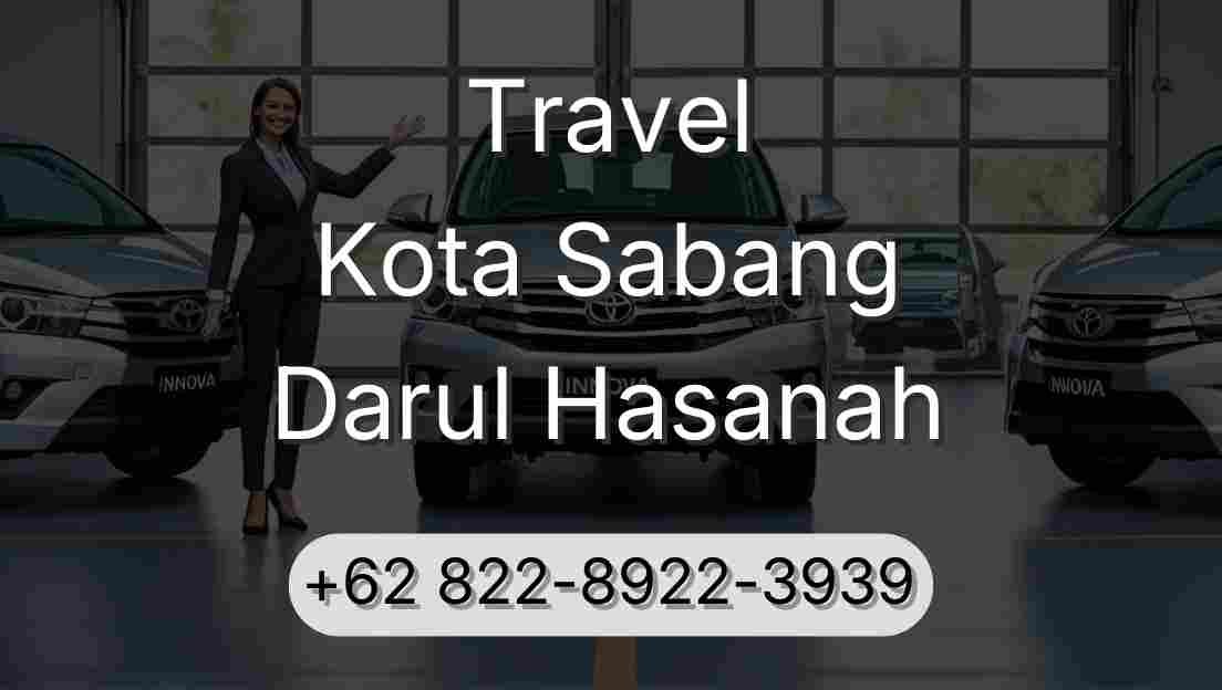Travel Kota Sabang Darul Hasanah