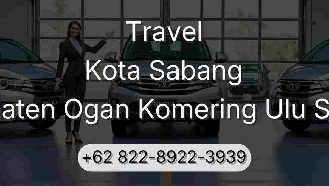 Travel Kota Sabang Kabupaten Ogan Komering Ulu Selatan