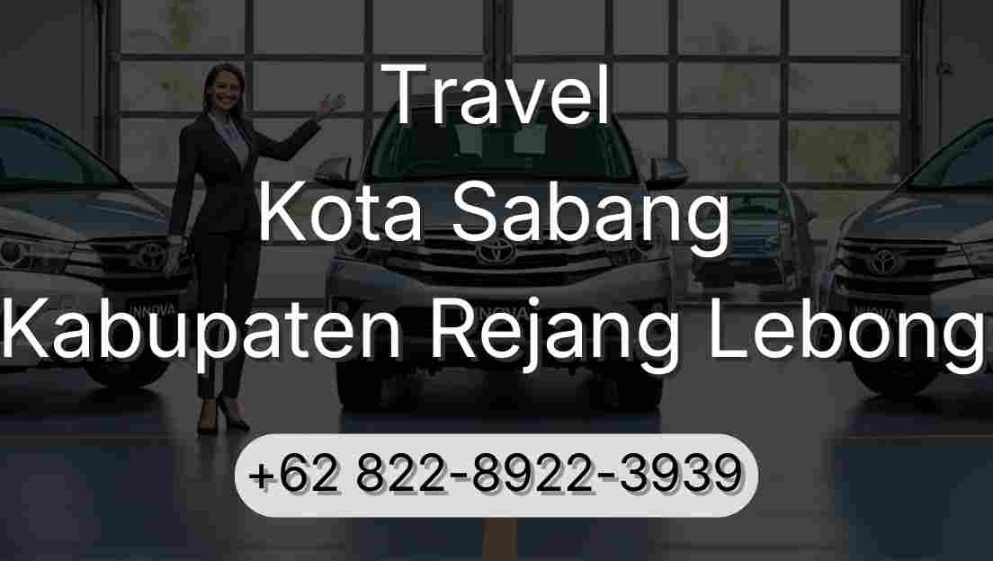 Travel Kota Sabang Kabupaten Rejang Lebong
