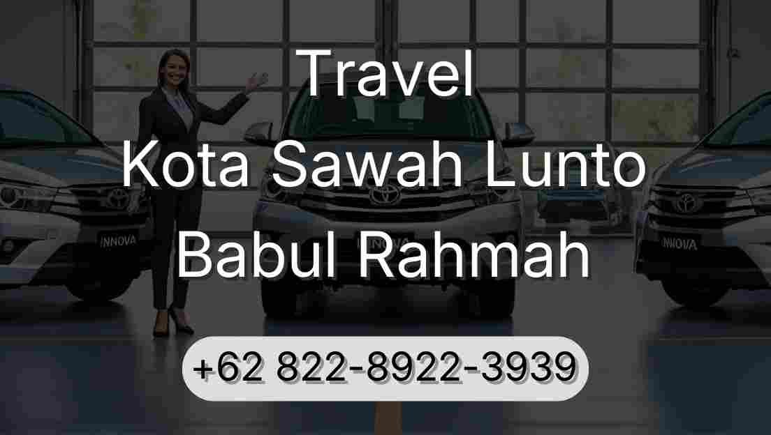 Travel Kota Sawah Lunto Babul Rahmah