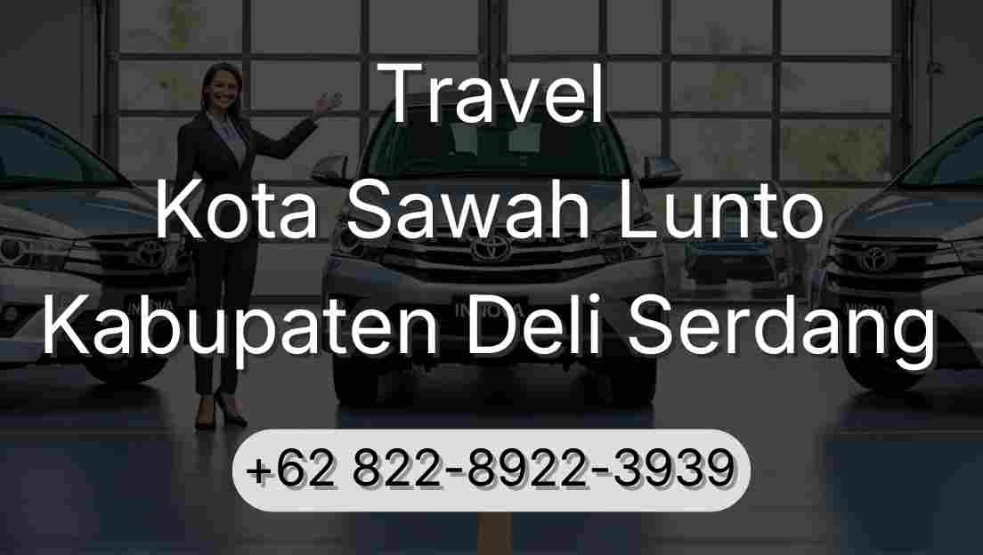 Travel Kota Sawah Lunto Kabupaten Deli Serdang