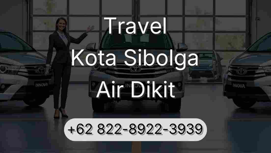 Travel Kota Sibolga Air Dikit