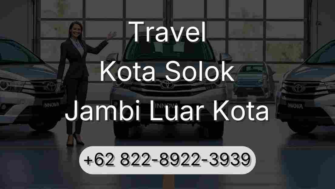 Travel Kota Solok Jambi Luar Kota