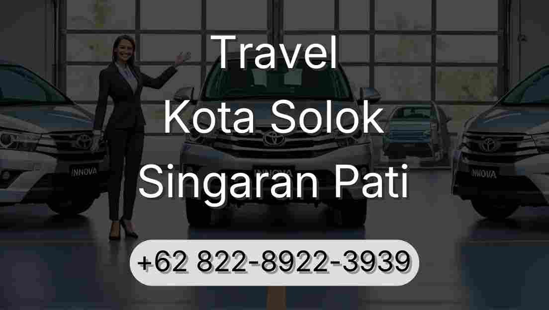 Travel Kota Solok Singaran Pati