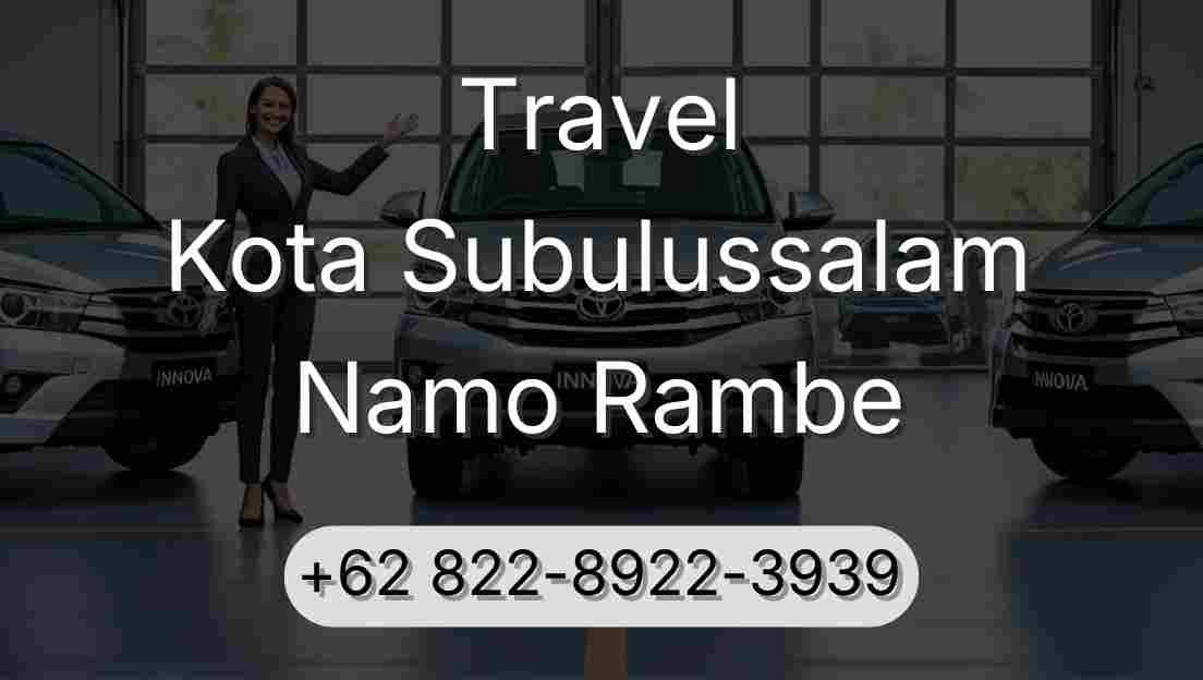 Travel Kota Subulussalam Namo Rambe