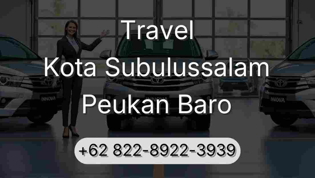 Travel Kota Subulussalam Peukan Baro