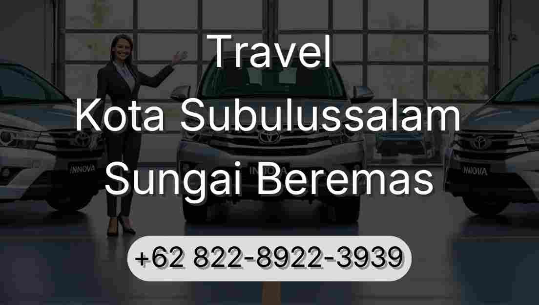 Travel Kota Subulussalam Sungai Beremas