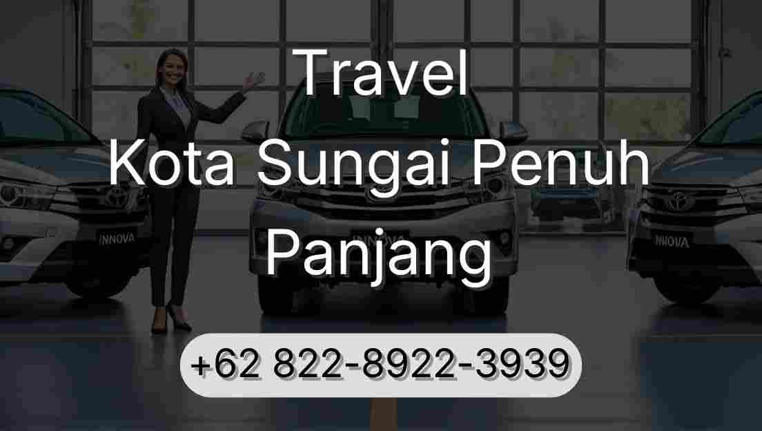 Travel Kota Sungai Penuh Panjang