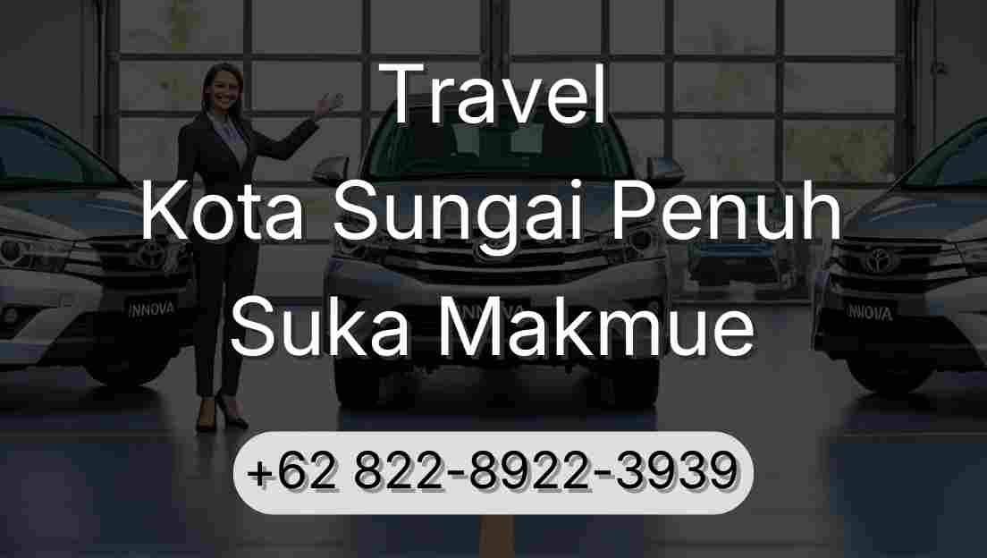Travel Kota Sungai Penuh Suka Makmue