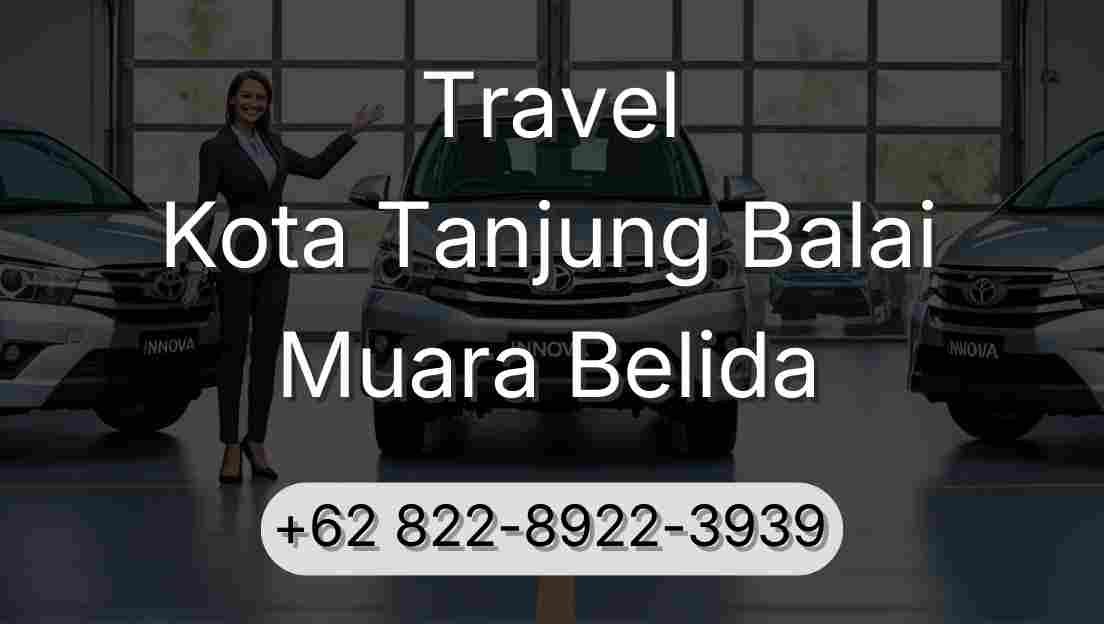 Travel Kota Tanjung Balai Muara Belida