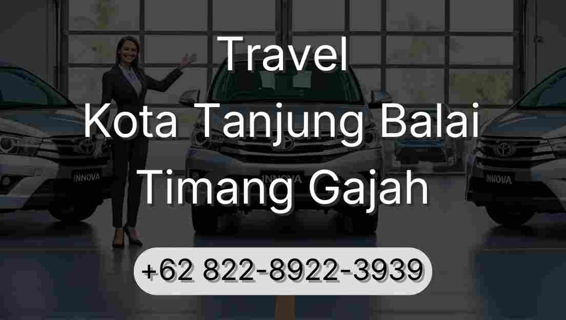 Travel Kota Tanjung Balai Timang Gajah