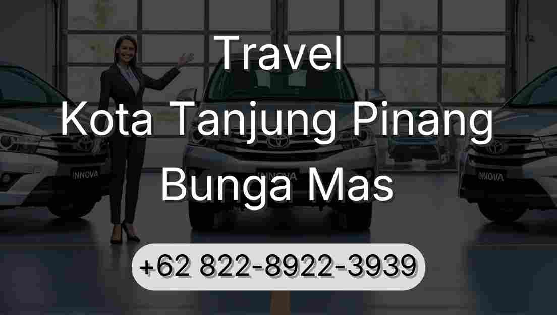 Travel Kota Tanjung Pinang Bunga Mas