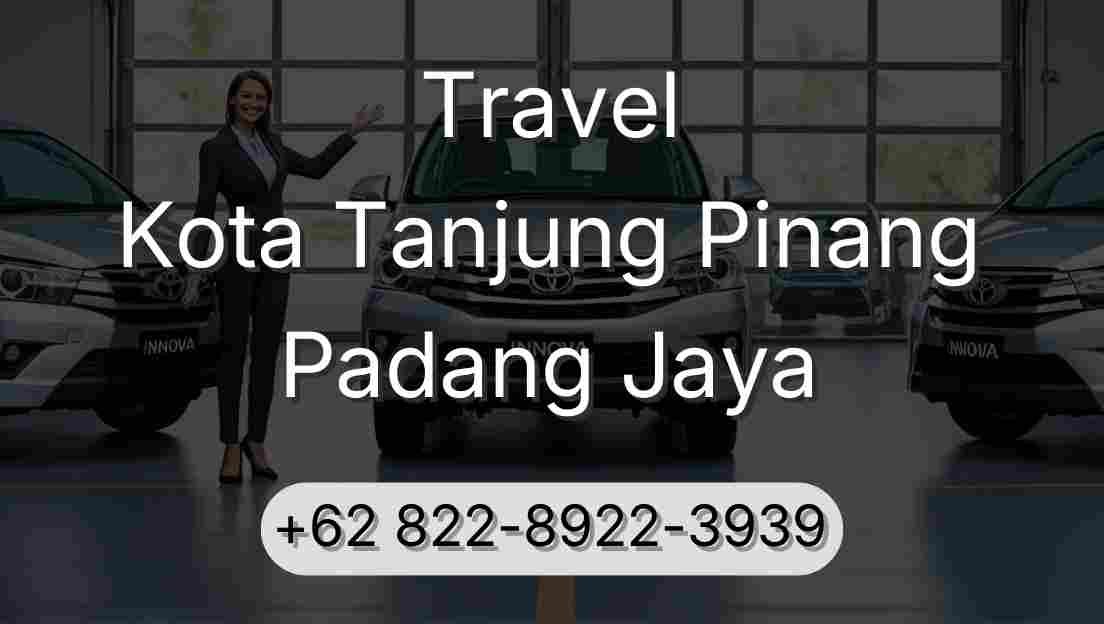 Travel Kota Tanjung Pinang Padang Jaya