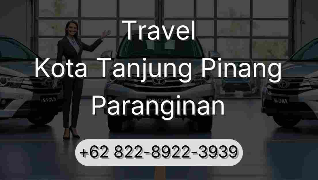 Travel Kota Tanjung Pinang Paranginan