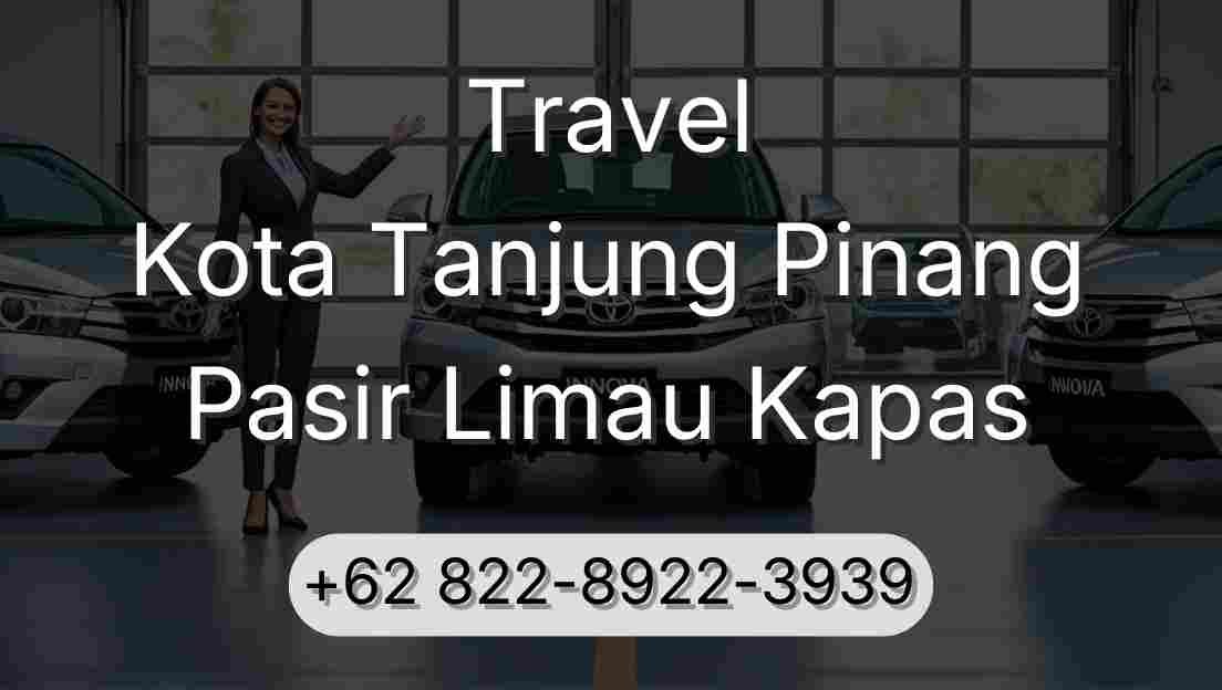 Travel Kota Tanjung Pinang Pasir Limau Kapas