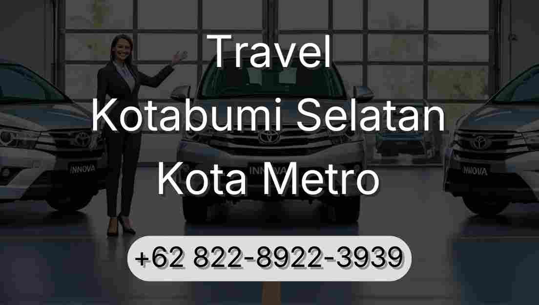Travel Kotabumi Selatan Kota Metro