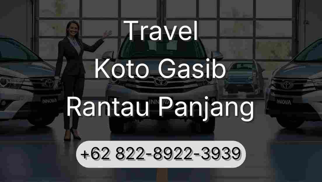 Travel Koto Gasib Rantau Panjang