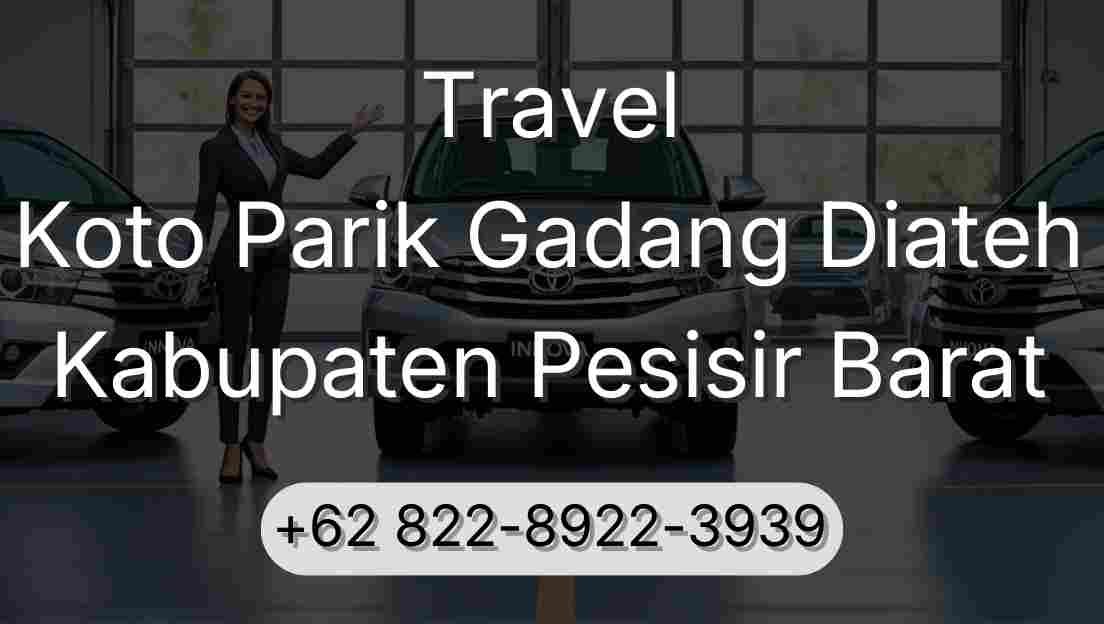 Travel Koto Parik Gadang Diateh Kabupaten Pesisir Barat